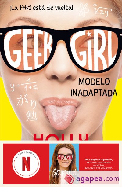 GEEK GIRL 2 MODELO INADAPTADA AHORA UN SERIE DE NETFLIX