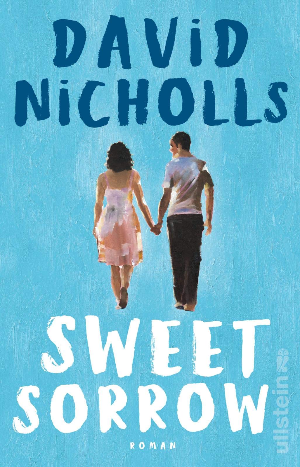 Sweet Sorrow: Weil die erste Liebe unvergesslich ist