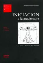 Iniciación a la arquitectura:la carrera y el ejercicio de la profesión