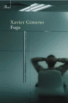 Fuga (Premi Pere Calders 2007)