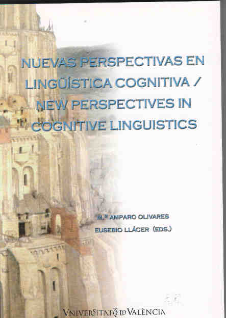 Nuevas perspectivas en linguística cognitiva/ New perspectives in cognitive linguistics