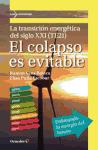 El colapso es inevitable. La transición energética dels Siglo XXI