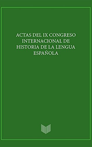 Actas del IX Congreso Internacional de Historia de la Lengua : (Cádiz, 2012)