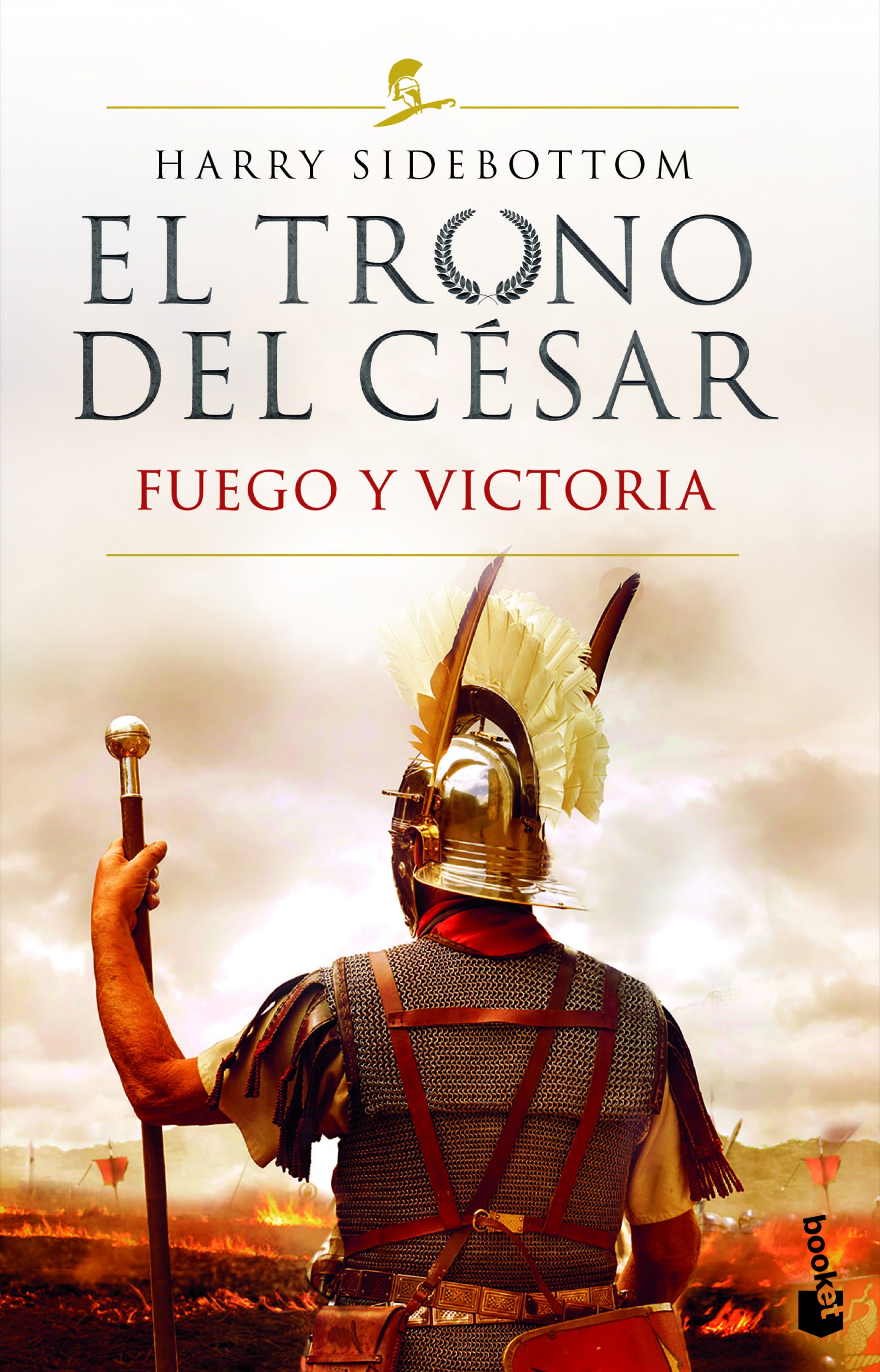 El trono de césar. Fuego y victoria