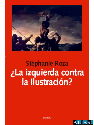 ¿La izquierda contra la Ilustración?