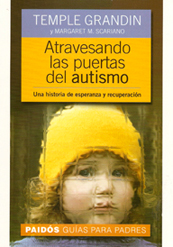 Atravesando las puertas del autismo. Una historia de esperanza y recup