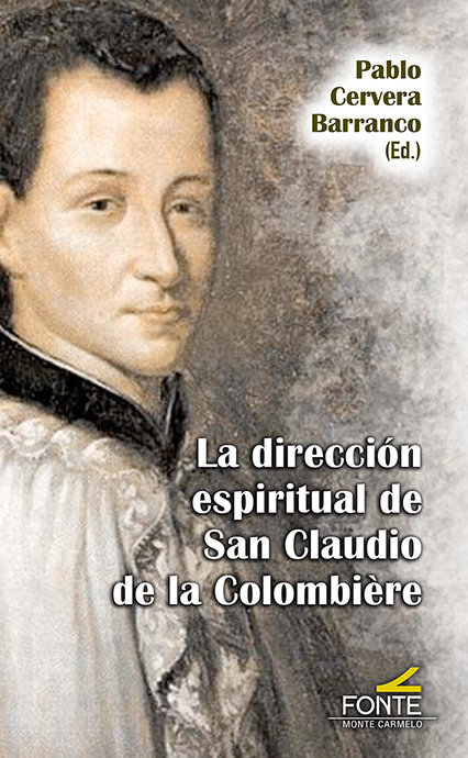 DIRECCION ESPIRITUAL DE SAN CLAUDIO DE LA COLOMBIERE