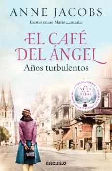 El café del ángel. Años turbulentos.