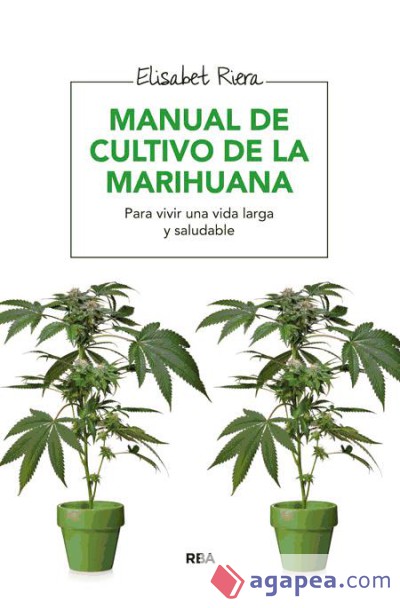 Manual de cultivo de la marihuana