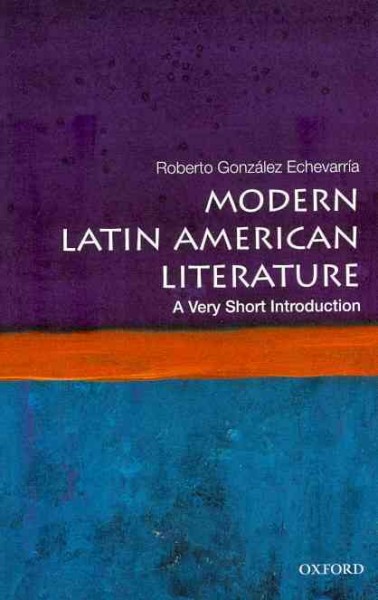 Modern Latin American Literature: Very Short Introductions