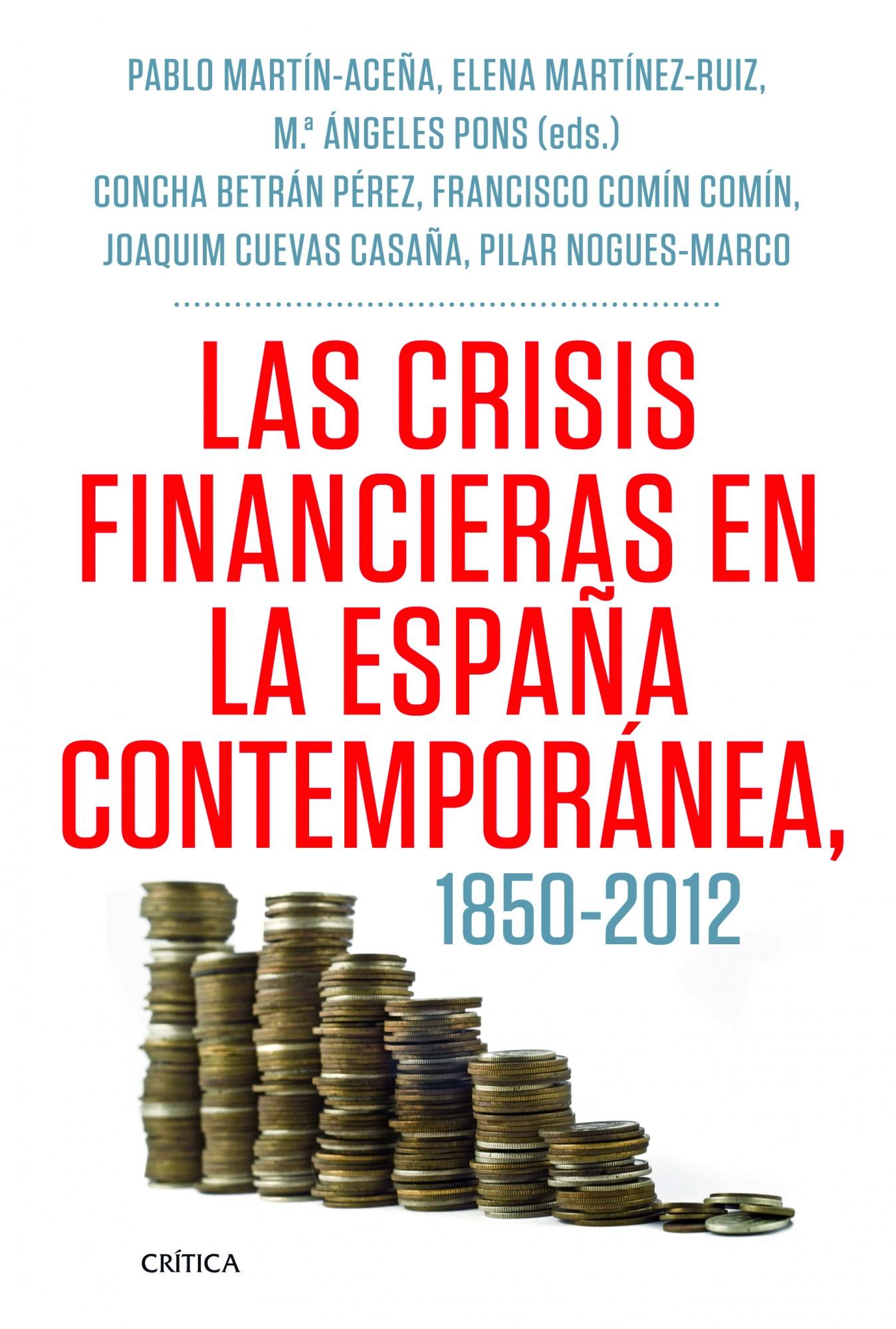 Las crisis financieras en España, 1850-2012