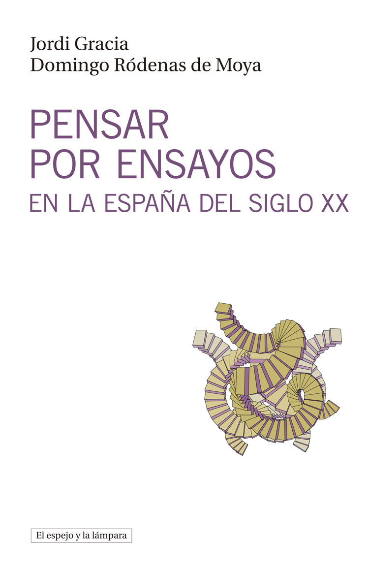 Pensar por ensayos en la España del siglo XX: historia y repertorio