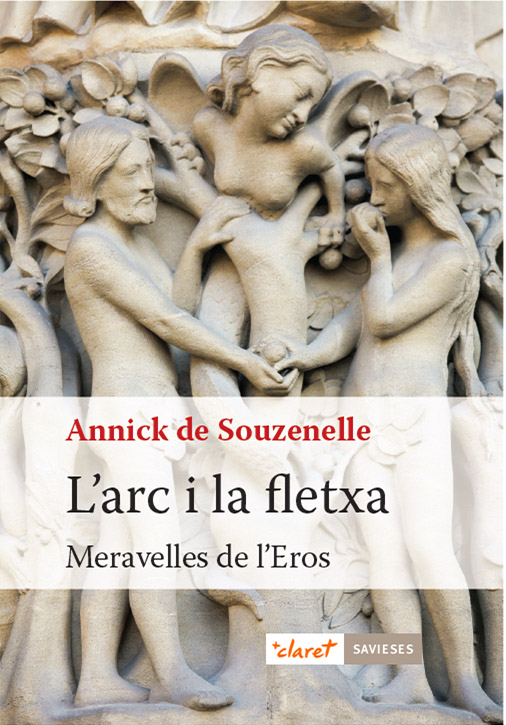 L'arc i la fletxa: meravelles de l'Eros