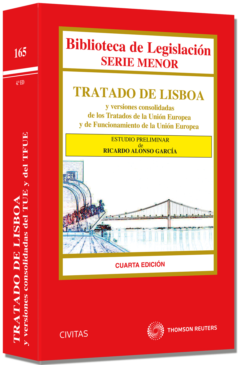 Tratado de Lisboa y versiones consolidadas de los Tratados de la Unión Europea y de Funcionamiento de la Unión Europea