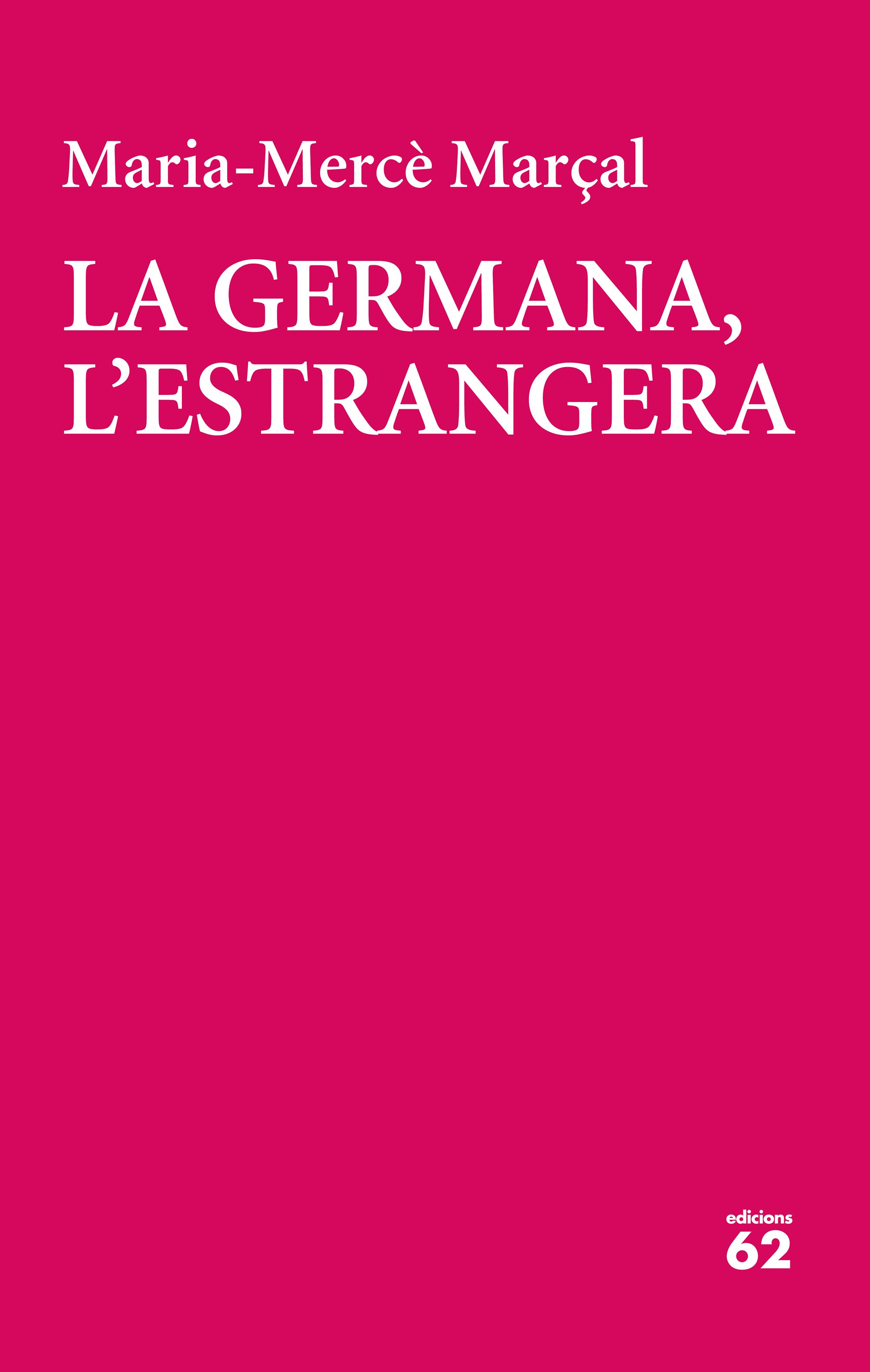 La germana, l'estrangera. (1981-1984)