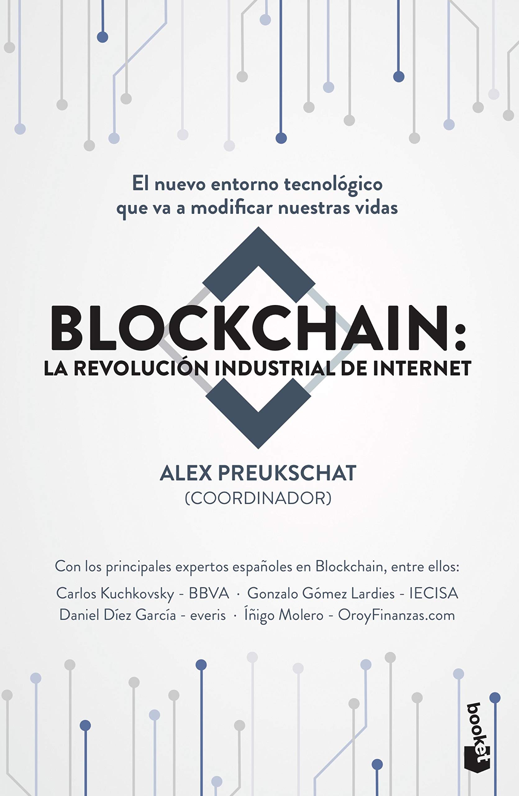 Blockchain: La revolución industrial de internet