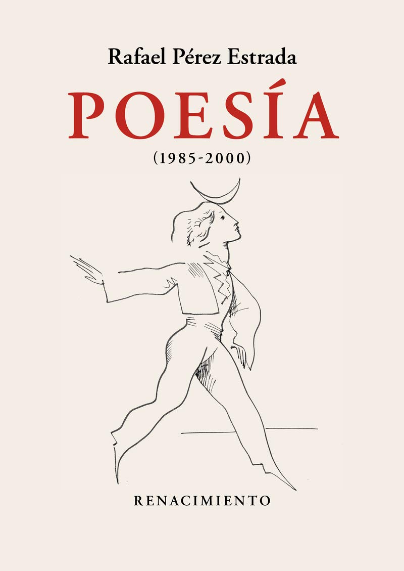 Poesía (1985-2000). Obra reunida. Volumen II