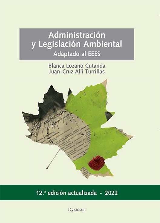 Administración y legislación ambiental (12ª edición 2022)