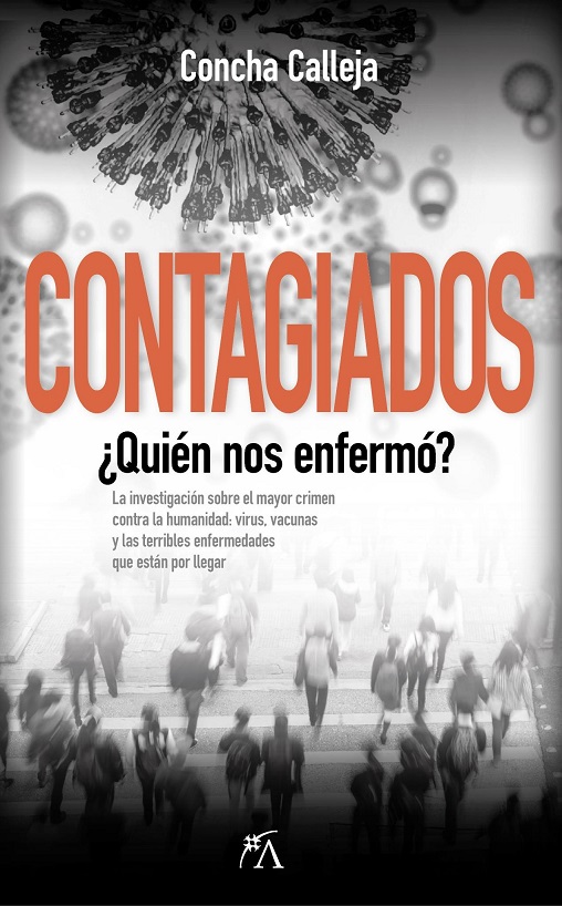 Contagiados. ¿Quién nos enfermó?