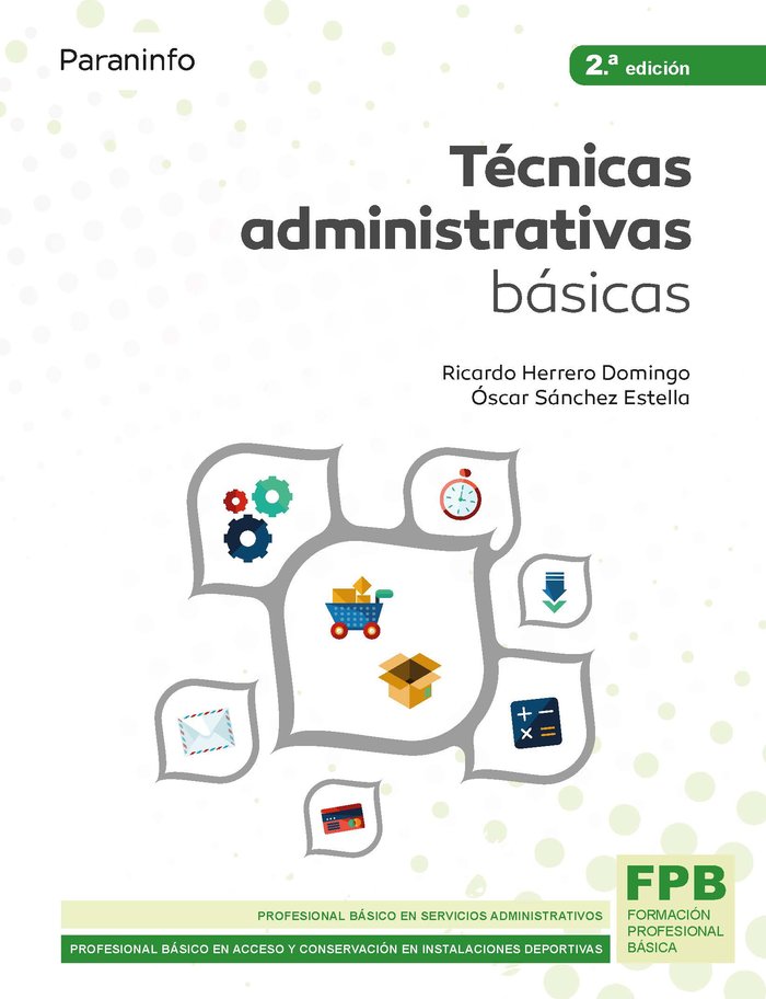 Técnicas administrativas básicas. Ed. 2021