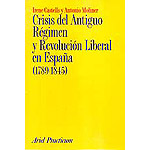 Crisis del Antiguo Régimen y Revolución Liberal en España (1789-1845)