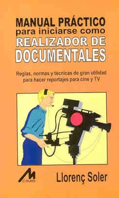 Manual práctico para iniciarse como doblador de cine y televisión. Reglas, normas y técnicas de gran utilidad para sonorizar películas y series TV