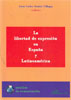 La libertad de expresión es España y Latinoamérica