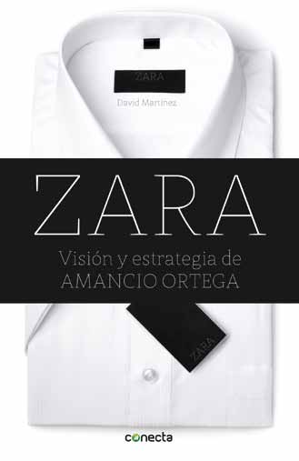 Zara. Visión y estrategia de Amancio Ortega