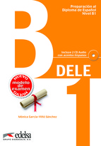 DELE B1. Preparación al Diploma de Español nivel B1  + CD audio (Ed. 2013)