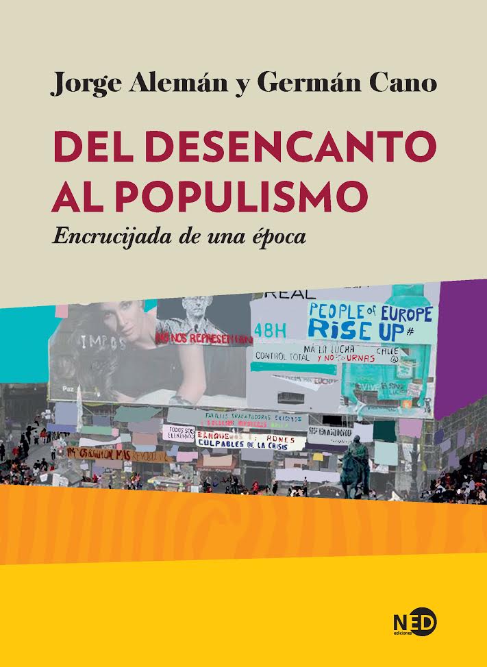 Del desencanto al populismo. Encrucijadas de una época