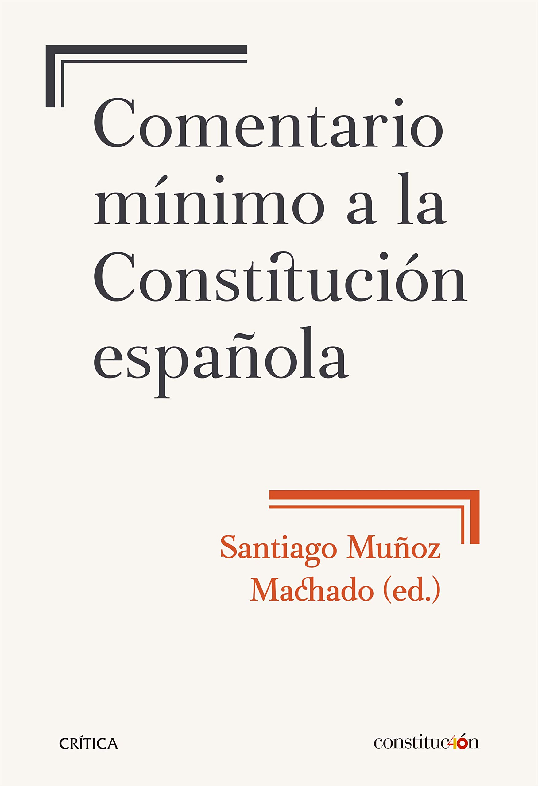 Comentario mínimo a la Constitución española