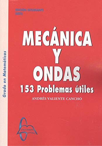 Mecánica y ondas.0153 problemas útiles