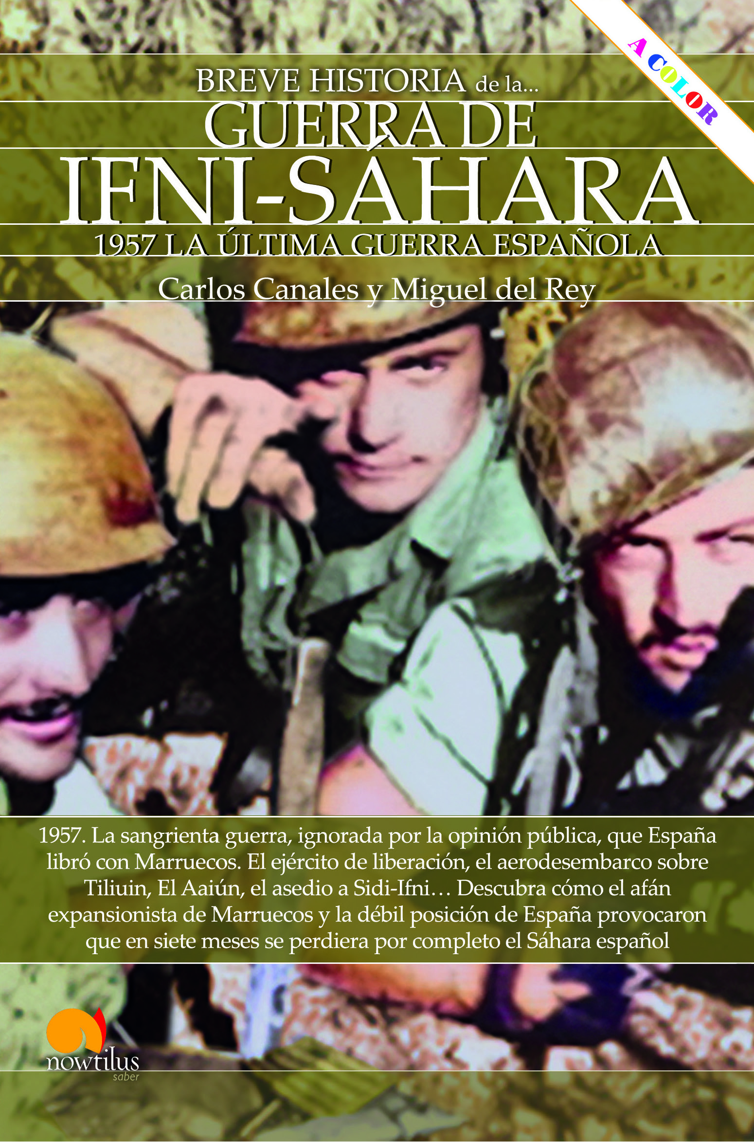 Breve historia de la Guerra de Ifni-Sáhara. 1957 La última guerra española