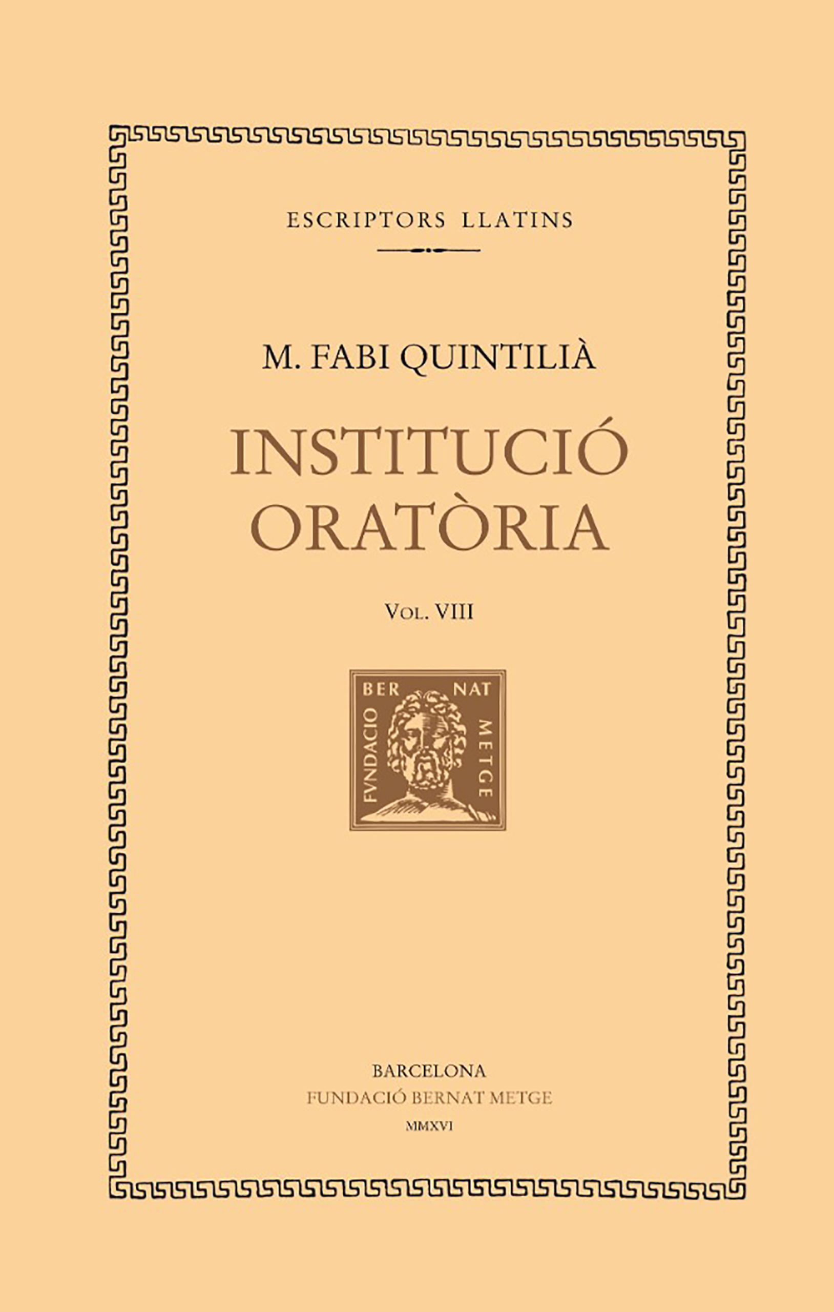 Institució oratòria, vol. VIII: llibre IX