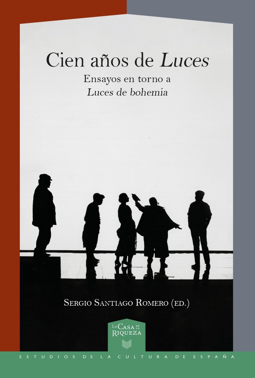 Cien años de Luces: ensayos en torno a Luces de bohemia