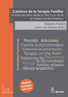 Caminos de la Terapia Familiar. Un largo recorrido desde la clínica a lo social en Terapia Familiar Sistémica