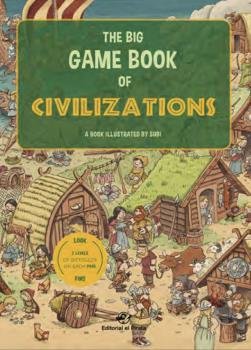 THE BIG GAME BOOK OF CIVILIZATIONS LIBROS PARA NIÑOS EN IN