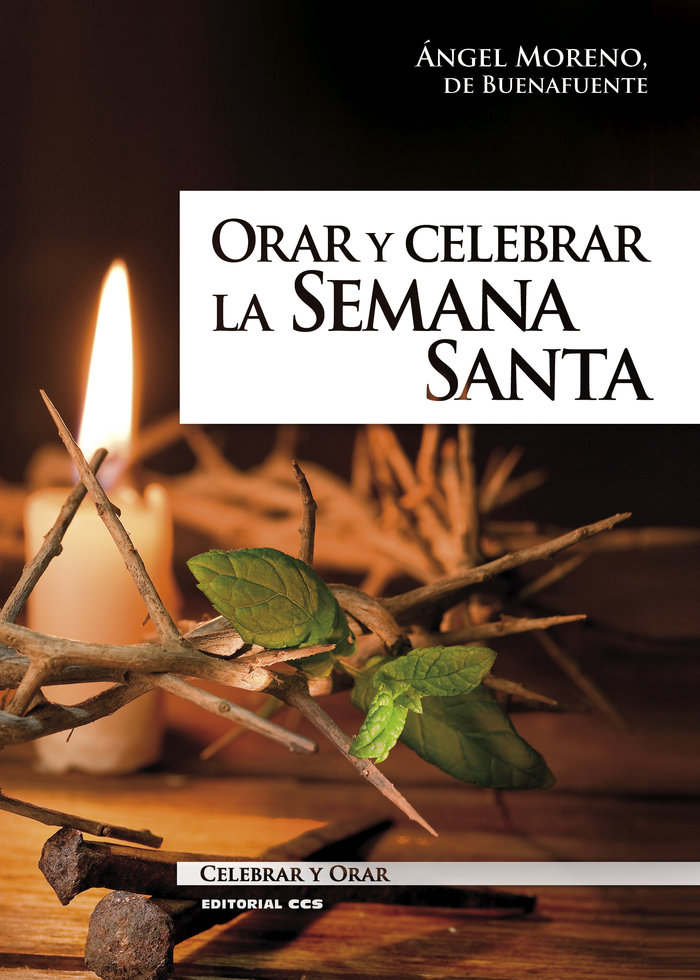 Orar y celebrar la Semana Santa. Ciclo B