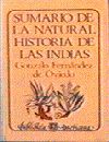 Sumario de la natural historia de las Indias