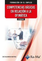 COMPETENCIAS BASICAS EN RELACION A LA OFIMATICA