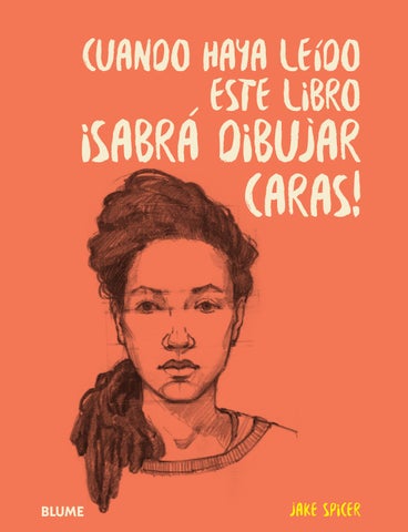 Cuando haya leido este libro ¡sabrá dibujar caras!