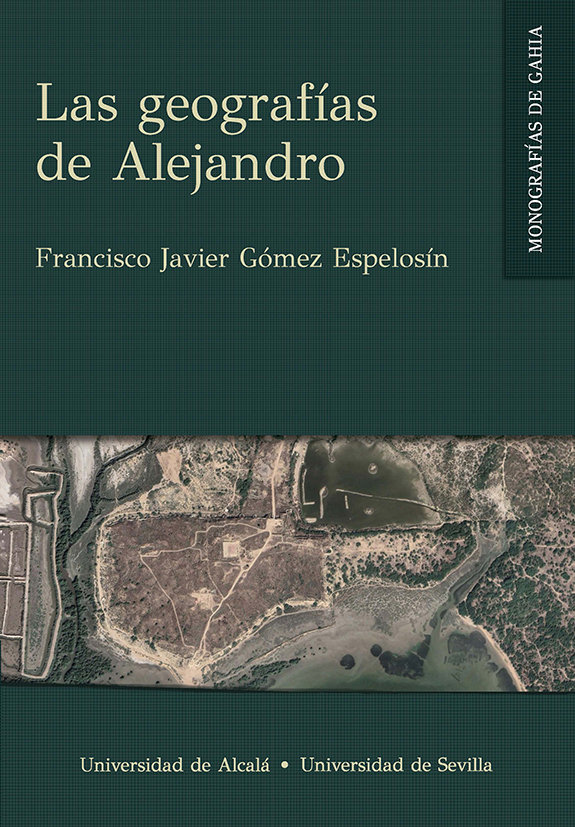 LAS GEOGRAFIAS DE ALEJANDRO