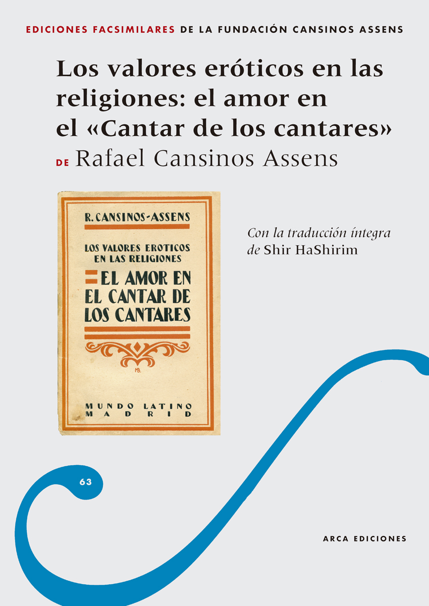 Los valores eróticos en las religiones: el amor en el Cantar de los cantares (Incluye traducción íntegra a cargo del autor)