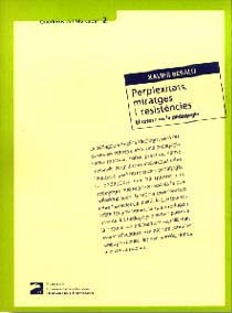 Perplexitats, miratges i resistències : el retorn de la pedagogia