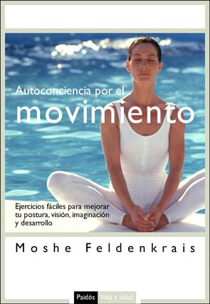 Autoconciencia por el movimiento.