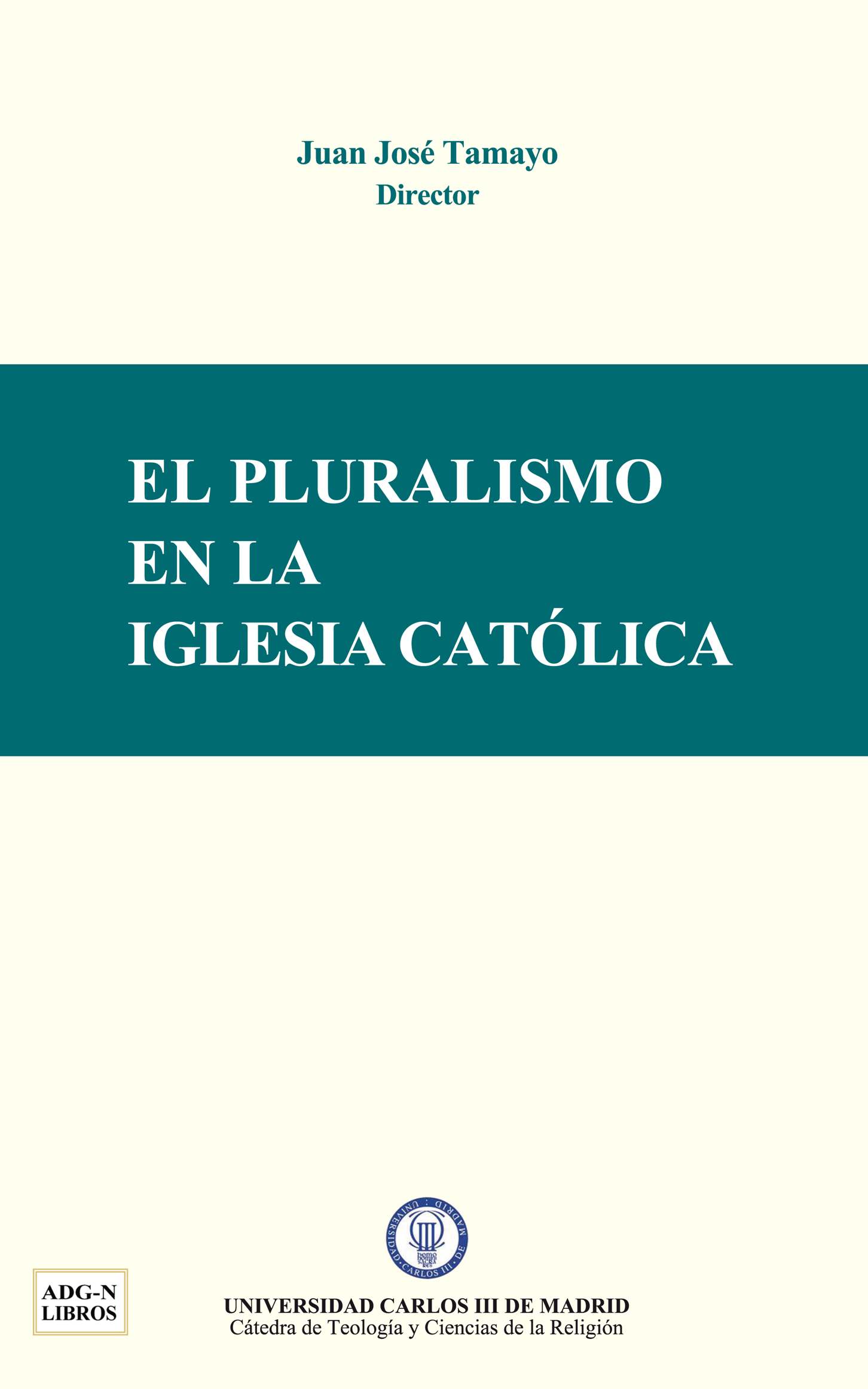 El pluralismo en la Iglesia católica