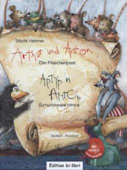 Arthur und Anton: Die Flaschenpost + Audio-CD (Deutsch-Russisch)