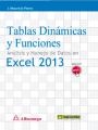 Tablas dinámicas y funciones. Análisis y manejo de datos en excel 2013