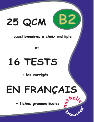 25 QCM 16 Tests Français B2