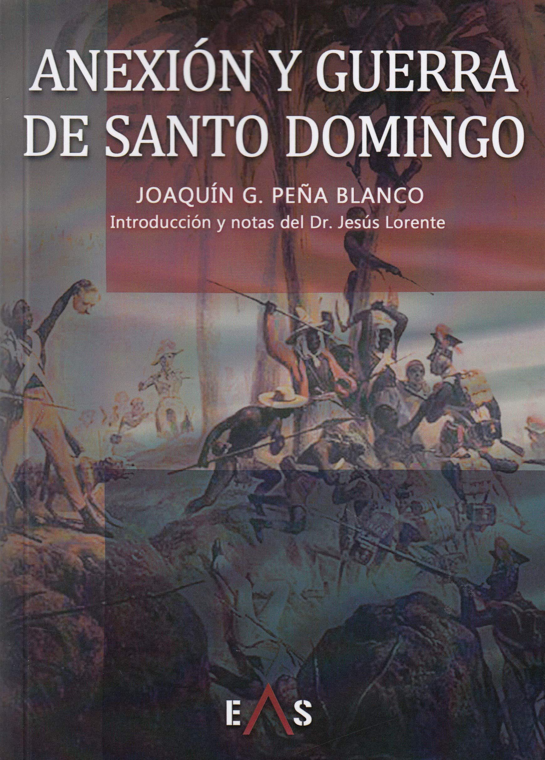 Anexión y guerra de Santo Domingo